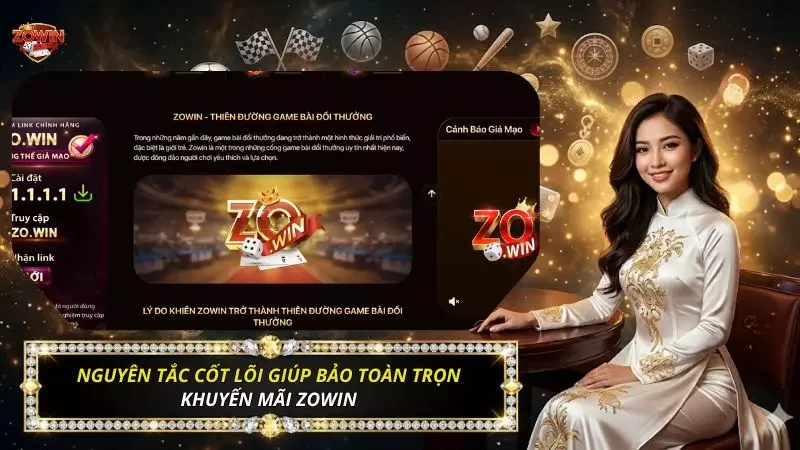 Khuyến Mãi Zowin 2026 Và Mẹo Hốt Trọn Gói Vốn Free Cực Dễ 3 Nguyên tắc cần đảm bảo trong quá trình săn ưu đãi