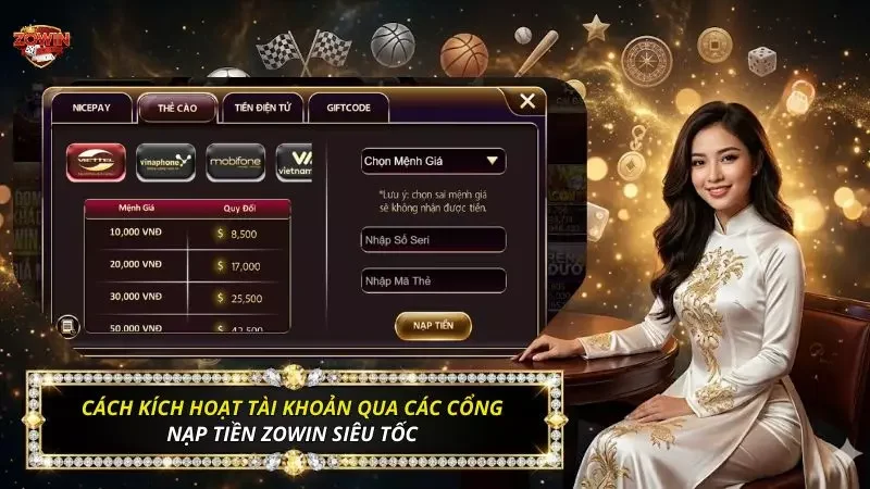 Hướng dẫn quy trình kích hoạt tài khoản qua các cổng nạp tiền